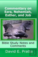 Commentary On Ezra, Nehemiah, Esther, And Job