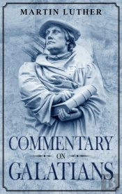 Commentary On Galatians: Annotated