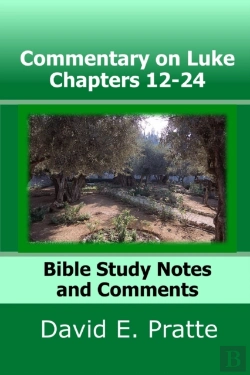 Bertrand.pt - Commentary On Luke Chapters 12-24