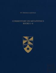 Commentary On Metaphysics, Books 1-6
