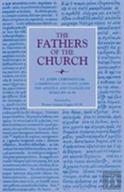 Commentary On Saint John The Apostle And Evangelist