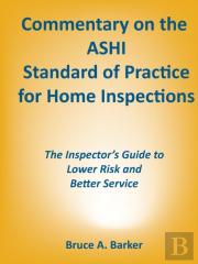 Commentary On The Ashi Standard Of Practice For Home Inspections