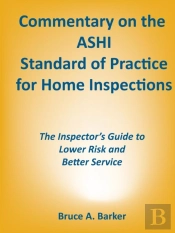 Commentary On The Ashi Standard Of Practice For Home Inspections