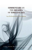Commentary On The Dharma Of Timeless Zen