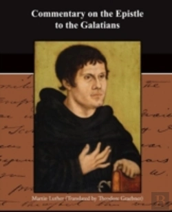Bertrand.pt - Commentary On The Epistle To The Galatia
