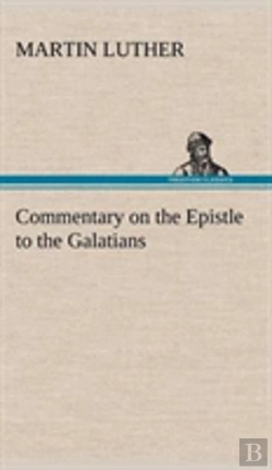 Bertrand.pt - Commentary On The Epistle To The Galatians