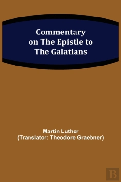 Bertrand.pt - Commentary On The Epistle To The Galatians