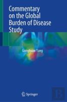 Commentary On The Global Burden Of Disease Study