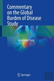 Commentary On The Global Burden Of Disease Study