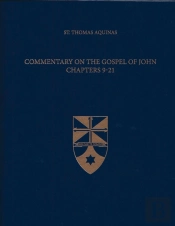 Commentary On The Gospel Of John Chapters 9-21
