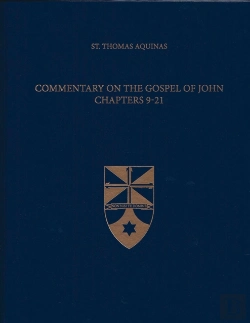 Bertrand.pt - Commentary On The Gospel Of John Chapters 9-21