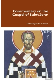 Commentary On The Gospel Of Saint John