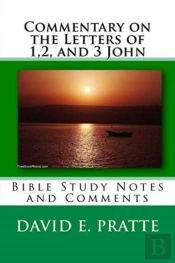 Commentary On The Letters Of 1,2, And 3 John