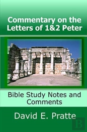 Commentary On The Letters Of 1&2 Peter