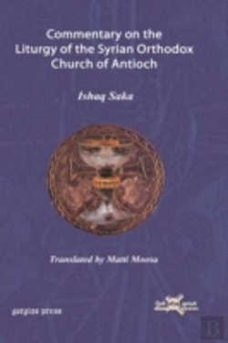 Bertrand.pt - Commentary On The Liturgy Of The Syrian Orthodox Church Of Antioch