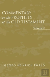 Commentary On The Prophets Of The Old Testament, Volume 2