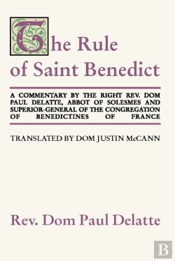 Bertrand.pt - Commentary On The Rule Of St. Benedict