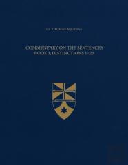 Commentary On The Sentences, Book I, Distinctions 1-20