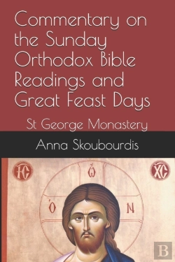 Bertrand.pt - Commentary On The Sunday Orthodox Bible Readings And Great Feast Days