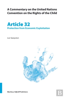 Bertrand.pt - Commentary On The United Nations Convention On The Rights Of The Child, Article 32: Protection From Economic Exploitation