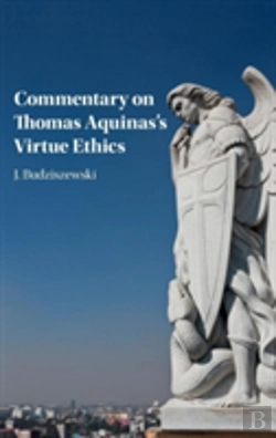 Bertrand.pt - Commentary On Thomas Aquinas'S Virtue Ethics