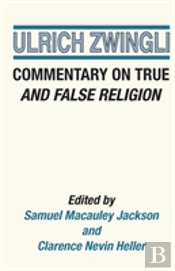 Commentary On True And False Religion