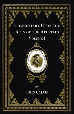 Bertrand.pt - Commentary Upon The Acts Of The Apostles