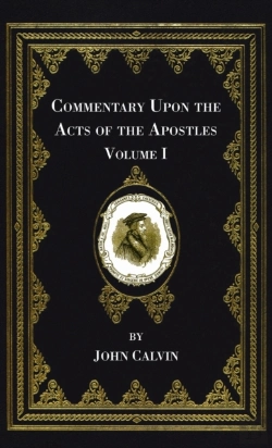 Bertrand.pt - Commentary Upon The Acts Of The Apostles, Volume One