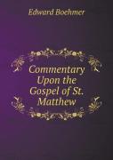 Commentary Upon The Gospel Of St. Matthew