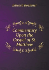 Commentary Upon The Gospel Of St. Matthew