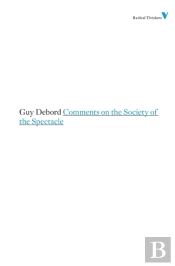 Comments On The Society Of The Spectacle