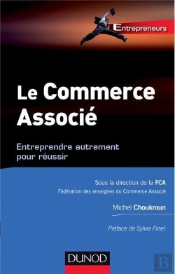 Bertrand.pt - Commerce Associe : Entreprendre Autrement En Reseau - S'Associer Pour Gagner