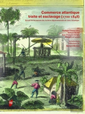 Commerce Atlantique, Traité Et Esclavage (1700-1848)