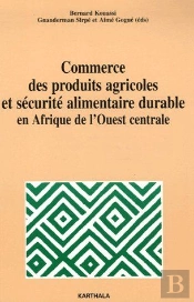 Commerce Des Produits Agricoles Et Sécurité Alimentaire Durable En Afrique De L'Ouest Centrale