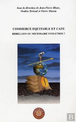 Bertrand.pt - Commerce Equitable Et Cafe ; Rebellion Ou Necessaire Evolution ?