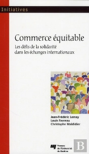 Commerce Équitable ; Les Défis De La Solidarité Dans Les Échanges Internationaux