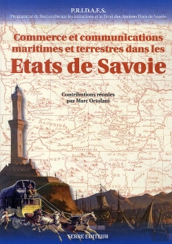 Bertrand.pt - Commerce Et Communications Maritimes Et Terrestres Dans Les Etats De Savoie