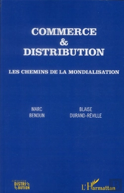 Bertrand.pt - Commerce Et Distibution ; Les Chemins De La Mondialisation