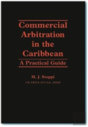Commercial Arbitration In The Caribbean