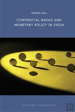 Bertrand.pt - Commercial Banks And Monetary Policy In India