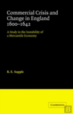 Bertrand.pt - Commercial Crisis And Change In England 1600-1642