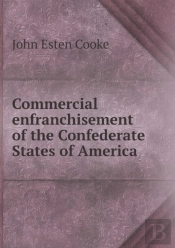 Commercial Enfranchisement Of The Confederate States Of America