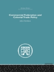 Commercial Federation & Colonial Trade Policy