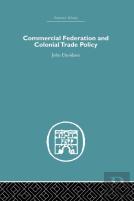 Commercial Federation & Colonial Trade Policy