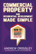 Commercial Property And Residential Development Made Simple