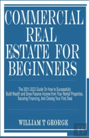 Commercial Real Estate For Beginners