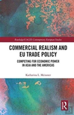 Bertrand.pt - Commercial Realism And Eu Trade Policy