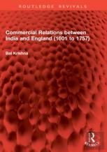 Commercial Relations Between India And England (1601 To 1757)