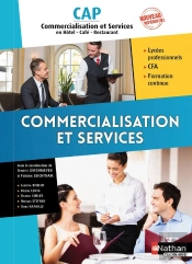 Commercialisation Et Services ; Cap ; Commercialisation Et Services En Hcr ; Livre De L'Élève (Édition 2017)