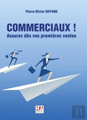 Commerciaux ! Assurez Dès Vos Premières Ventes